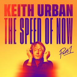 THE SPEED OF NOW, Pt. 1 - Keith Urban Cover Art