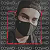 COSMO - EP album lyrics, reviews, download