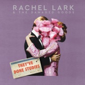Rachel Lark & the Damaged Goods - I Wanna Lose Five Pounds