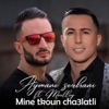 Mine Tkoun Cha3latli (feat. DJ Moulley) - Single