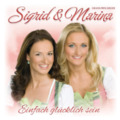 Einfach glücklich sein - Sigrid & Marina