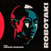 The Grand Mirage album lyrics, reviews, download