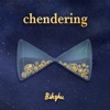 Chendering - Single