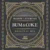 Rum & Coke - Single album lyrics, reviews, download