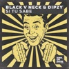BLACK V NECK/DIPZY - Si Tu Sabe