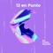 12 en Punto - NJ music records lyrics