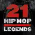 21 Hip-Hop Legends album cover