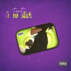 5 No Slick - Single by Tut album reviews, ratings, credits
