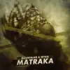 Matraka - Single album lyrics, reviews, download