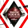 Stream & download Telling Me Lies - Single