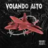 Volando Alto (feat. Kastor) - Single album lyrics, reviews, download