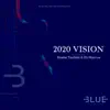 2020 Vision (feat. Moshe Tischler & Eli Marcus) - Single album lyrics, reviews, download