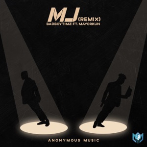 MJ (Remix) [feat. Mayorkun] - Single