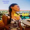 All Day - Single album lyrics, reviews, download