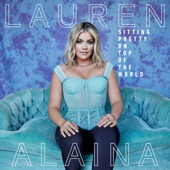 Lauren Alaina - Getting Good (feat. Trisha Yearwood)
