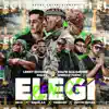 Elegí (feat. Farruko, Anuel AA, Sech, Dímelo Flow & Justin Quiles) [Remix] - Single album lyrics, reviews, download