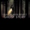 Ghost Story artwork