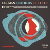 Colman Brothers - On a Better Day I'm Dreaming