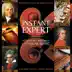 Instant Expert: All You Need to Know About Classical Music album cover