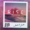 Stream & download Rise (Acoustic) - Single