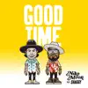 Stream & download GOOD TIME (feat. Shaggy) - Single