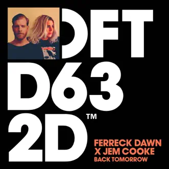 Back Tomorrow - Single by Jem Cooke & Ferreck Dawn album reviews, ratings, credits