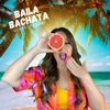 Baila Bachata - Single