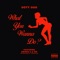 What You Wanna Do? (feat. Swisha C & D.I.P.) - Ooty Ooo lyrics