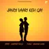 JANDI VAARI KEH GAI (feat. GURPRIIT SINGH) - Single album cover