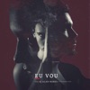 Eu Vou (feat. Fernanda Reis) - Single