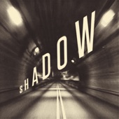 Shadow