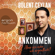 Bülent Ceylan - Ankommen - Aber wo war ich eigentlich? (Ungekürzt)