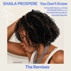 You Don't Know (The Remixes) - EP