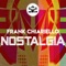 Nostalgia (Radio Edit) - Frank Chiariello lyrics