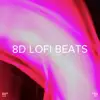 Stream & download !!!" 8d Lofi Beats "!!!