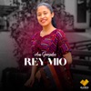 Rey Mio - Single