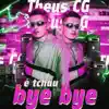 Stream & download É Tchau Bye Bye - Single