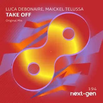 Take Off - Single by Luca Debonaire & Maickel Telussa album reviews, ratings, credits