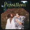 Stream & download Passiflora - Single