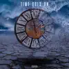 Time Goes On - Single album lyrics, reviews, download