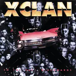 To the East, Blackwards by X-Clan album reviews, ratings, credits
