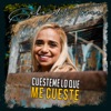 Cuesteme Lo Que Me Cueste - Single