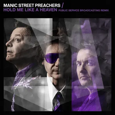 Hold Me Like a Heaven - Single - Manic Street Preachers