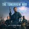 The Tomorrow War (Amazon Original Motion Picture Soundtrack)