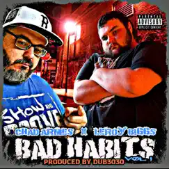 Bad Habits, Vol.1 by Chad Armes & Leroy Biggs album reviews, ratings, credits