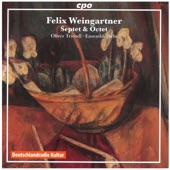 Weingartner: Septet in E Minor, Op. 33 & Octet in G Major, Op. 73 artwork