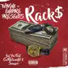 Racks (feat. Ca$hDannyV & Swayze) - Single album lyrics, reviews, download