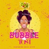 Bubble (feat. Miss Kitty) - Single