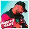 First Of Many (feat. George.Rose) - Single album lyrics, reviews, download