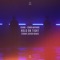 Hold on Tight (Tommy Jayden Remix) - R3HAB & Conor Maynard lyrics